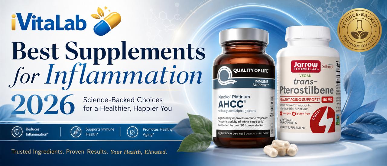 Best Supplements for Inflammation 2026 — iVitaLab